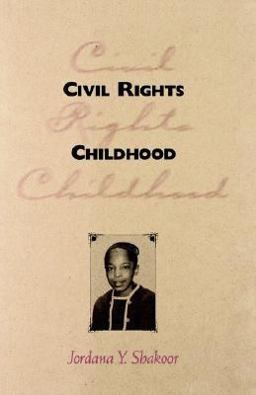 Civil Rights Childhood  9781578068814 Front Cover