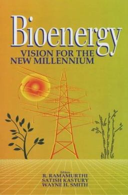 Bioenergy Vision for the New Millennium 2000 9781578081417 Front Cover