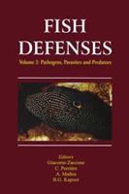 Fish Defenses Vol. 2 Pathogens, Parasites and Predators  9781578084074 Front Cover