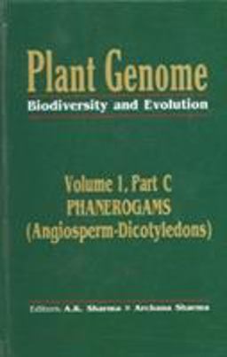 Plant Genome: Biodiversity and Evolution Vol. 1, Part C Plant Genome: Biodiversity and Evolution Vol. 1, Part C