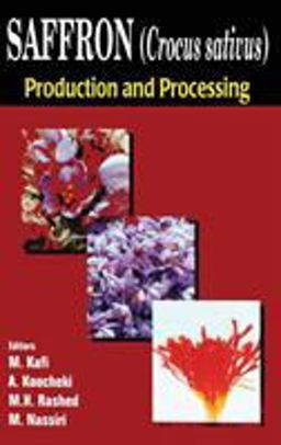Saffron (Crocus Sativus) Production and Processing  9781578084272 Front Cover
