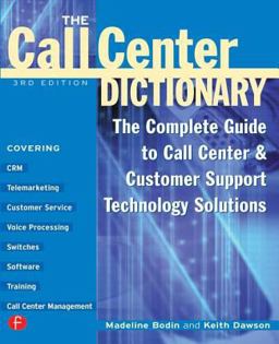 Call Center Handbook The Complete Guide to Starting, Running and Improving Your Call Center 5th 9781578200702 Front Cover