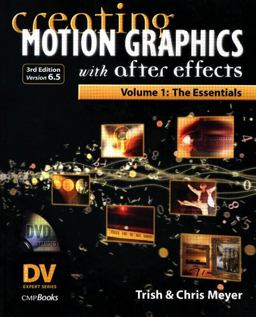 Creating Motion Graphics with after Effects