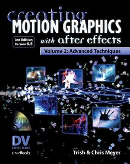 Creating Motion Graphics with after Effects