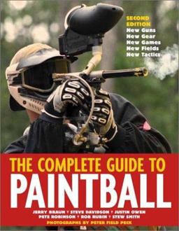Complete Guide to Paintball