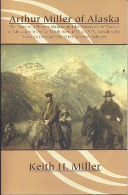 Arthur Miller of Alaska