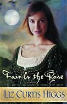 Fair Is the Rose  9781578561278 Front Cover