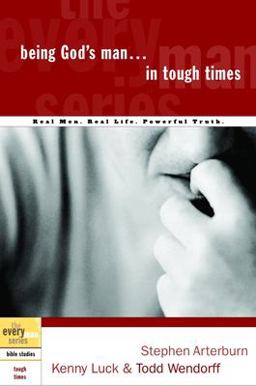 Being God's Man in Tough Times  9781578566792 Front Cover