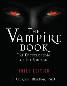 Vampire Book The Encyclopedia of the Undead 3rd 9781578592814 Front Cover