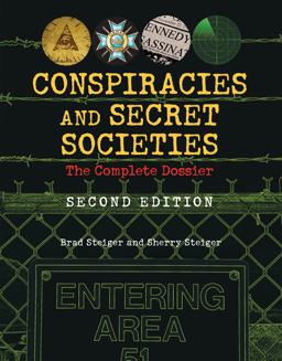 Conspiracies and Secret Societies The Complete Dossier 2nd 9781578593682 Front Cover
