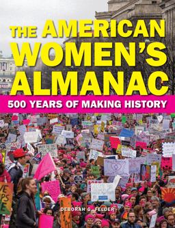American Women's Almanac 500 Years of Making History  9781578597222 Front Cover