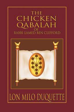 Chicken Qabalah of Rabbi Lamed Ben Clifford  9781578632152 Front Cover