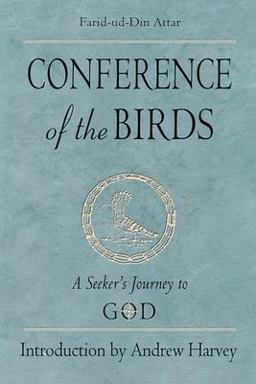 Conference of the Birds A Seeker's Journey to God  9781578632466 Front Cover