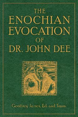Enochian Evocation of Dr. John Dee  9781578634538 Front Cover
