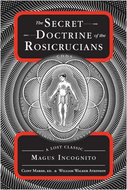 The Secret Doctrine of the Rosicrucians
