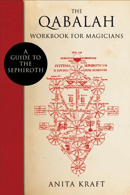 Qabalah Workbook for Magicians A Guide to the Sephiroth  9781578635351 Front Cover