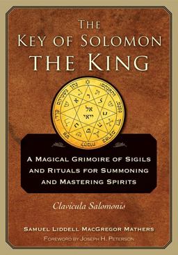 Key of Solomon the King Clavicula Salomonis  9781578636082 Front Cover
