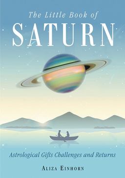 Little Book of Saturn Astrological Gifts, Challenges, and Returns  9781578636280 Front Cover