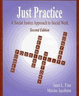 Just Practice : A Social Justice Approach to Social Work 2nd 9781578790722 Front Cover