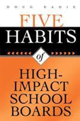 Five Habits of High-Impact School Boards  9781578861767 Front Cover