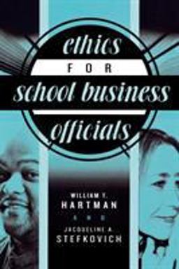 Ethics for School Business Officials  9781578862054 Front Cover