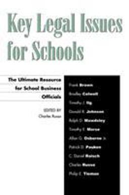 Key Legal Issues for Schools The Ultimate Resource for School Business Officials  9781578863433 Front Cover
