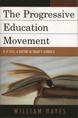 The Progressive Education Movement