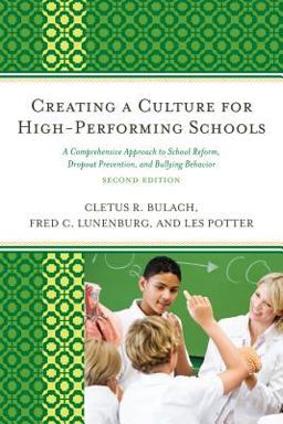 Creating a Culture for High-Performing Schools Creating a Culture for High-Performing Schools