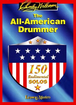 All American Drummer 150 Rudimental Solos  9781578919758 Front Cover