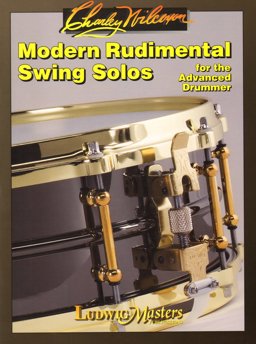 Modern Rudimental Swing Solos For the Advanced Drummer  9781578919970 Front Cover