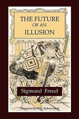 Future of an Illusion  9781578988914 Front Cover