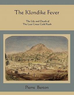 The Klondike Fever The Klondike Fever