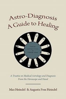 Astro-Diagnosis a Guide to Healing