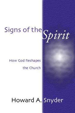 Signs of the Spirit How God Reshapes the Church  9781579100308 Front Cover