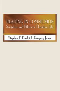 Reading in Communion Scripture and Ethics in Christian Life  9781579101244 Front Cover
