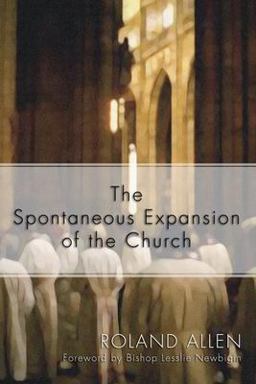 Spontaneous Expansion of the Church And the Causes That Kinder It  9781579101985 Front Cover