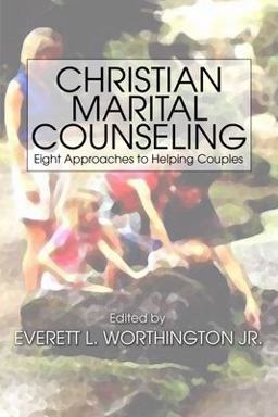Christian Marital Counseling Eight Approaches to Helping Couples  9781579104528 Front Cover