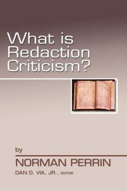 What Is Redaction Criticism?  9781579105457 Front Cover