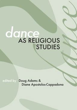 Dance As Religious Studies  9781579106317 Front Cover