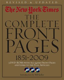 New York Times:the Complete Front Pages 1851-2009 Updated Edition 2nd 9781579128258 Front Cover