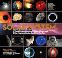 Solar System A Visual Exploration of All the Planets, Moons and Other Heavenly Bodies That Orbit Our Sun  9781579128852 Front Cover