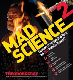 Mad Science 2 Experiments You Can Do at Home, but Still Probably Shouldn't  9781579129323 Front Cover