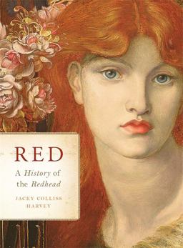 Red A History of the Redhead  9781579129965 Front Cover