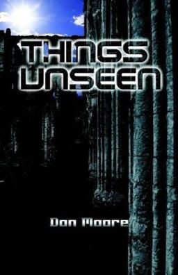 Things Unseen Things Unseen