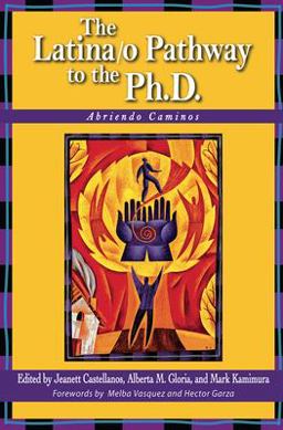 Latina/o Pathway to the Ph. D. Abriendo Caminos  9781579221072 Front Cover