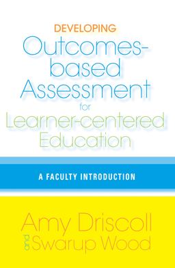 Developing Outcomes-Based Assessment for Learner-Centered Education A Faculty Introduction  9781579221959 Front Cover