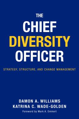 Chief Diversity Officer Strategy, Structure, and Change Management  9781579222352 Front Cover