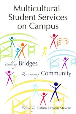 Multicultural Student Services on Campus Building Bridges, Re-Visioning Community  9781579223748 Front Cover