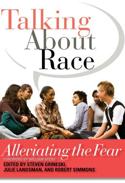 Talking about Race Alleviating the Fear  9781579225605 Front Cover