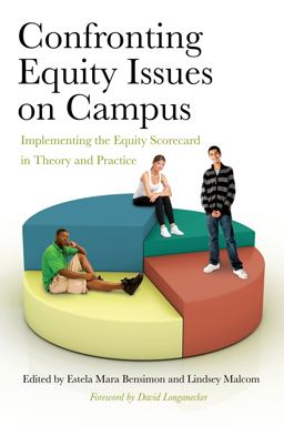 Confronting Equity Issues on Campus Implementing the Equity Scorecard in Theory and Practice  9781579227081 Front Cover